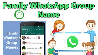 Whatsapp group name, Family WhatsApp group name, Group name Ideas,new group screenshot 4