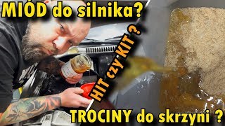 MIÓD DO SILNIKA?  TROCINY DO SKRZYNI BIEGÓW?  HIT czy KIT?? !!