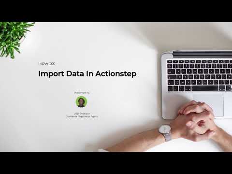 How To Import Data In Actionstep