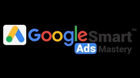 Google Adwords Mastery Intro Video