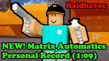 1:09 Arsenal Matrix Automatics Record