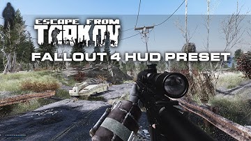 [Fallout 4] Escape From Tarkov Hud Preset-  EFT HUD FallUI HUD Preset
