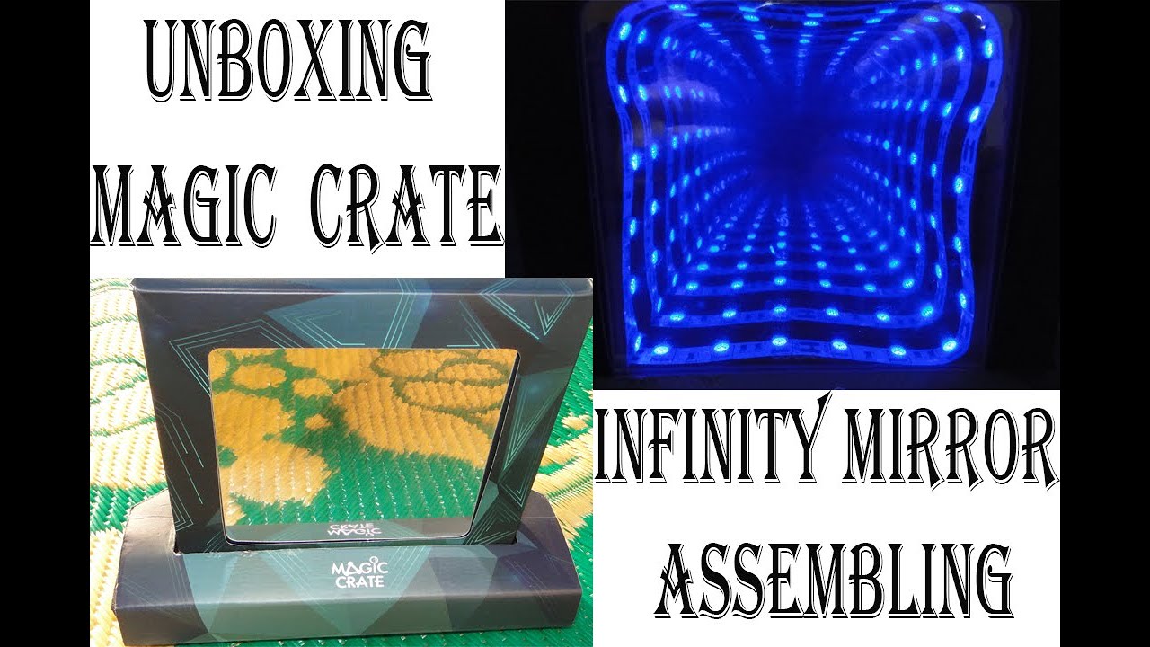 Magic Crate Unboxing & Infinity Mirror Assembling
