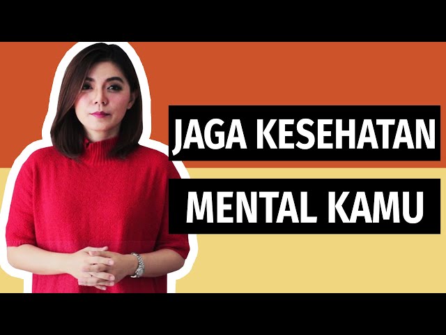 TENTANG MENTAL HEALTH & CARA KAMU BISA MENYIKAPINYA DENGAN POSITIF | Motivasi Merry | Merry Riana class=