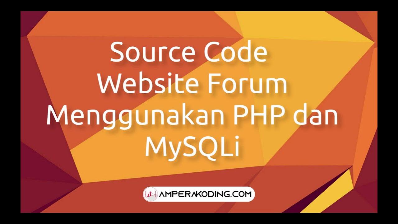 Source Code Website Forum Menggunakan PHP dan MySQLi - YouTube