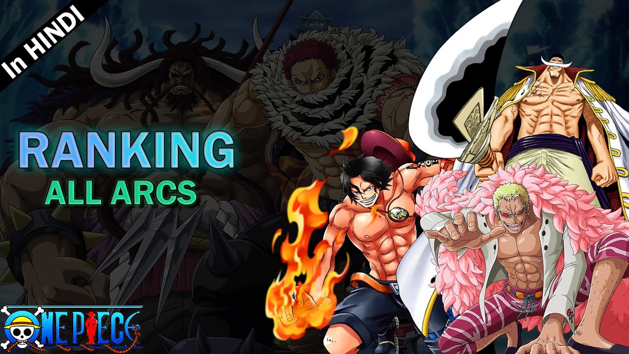 Ranking All One Piece Arcs (worst to best) Explained in Hindi YouTube