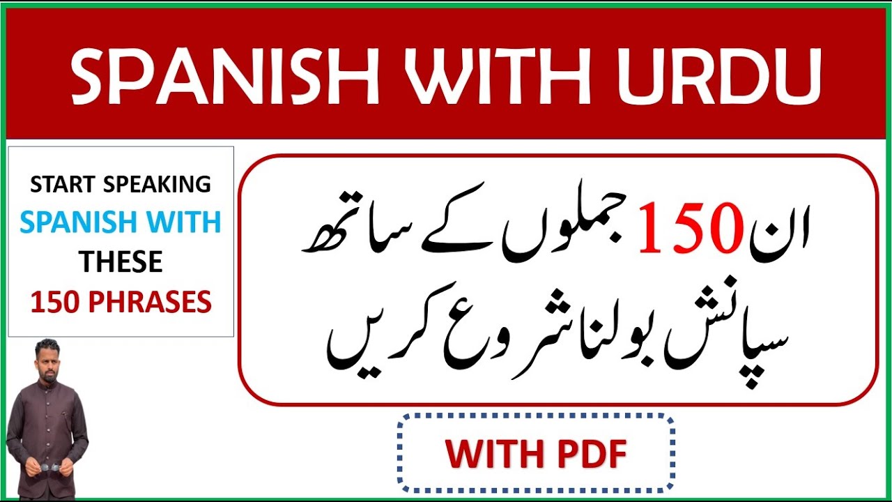 START SPEAKING SPANISH WITH THESE 150 PHRASES WITH URDU