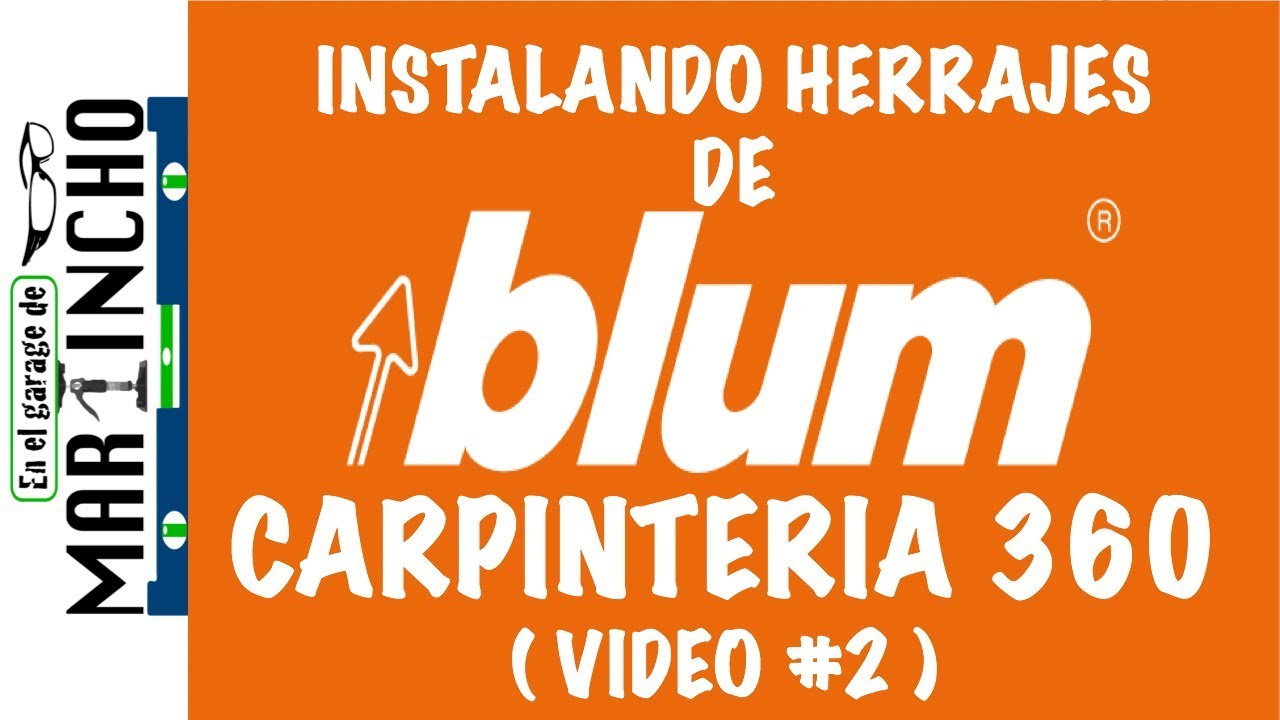 BLUM 2 Carpinteria 360 2017 YouTube