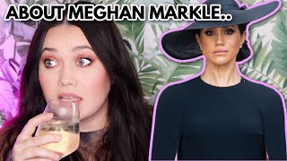 MEGHAN MARKLE.. Can I Say What We&#39;re All Thinking??
