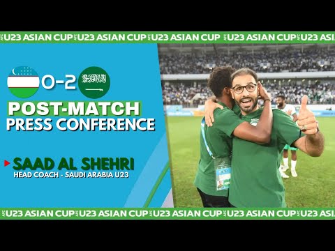 Saad Al Shehri&#39;s Post Match Press Conference | Uzbekistan vs Saudi Arabia | AFC U23 Asian Cup 2022
