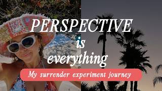 138: Change Your Perspective, Change Your Life (Storytime)