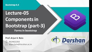 BootStrap - Lecture 05 - Components in Bootstrap (Part - 3) Forms in Bootstrap