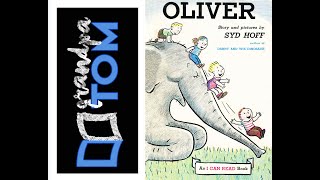 Oliver by Syd Hoff read by Grandpa Tom