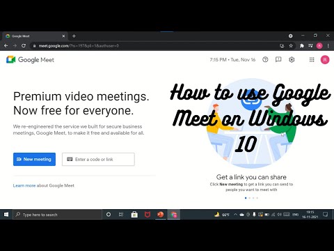 Video How to use and download Google Meet on Windows 10 PC . - youtube