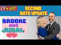 Brooke And Jubal Second Date Update She Said One Kiss Won T Hurt Right Ep 492