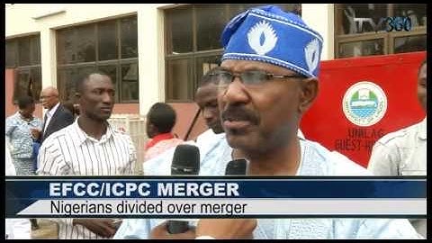 DIVERGENT VIEWS  OVER EFCC,ICPC MERGER