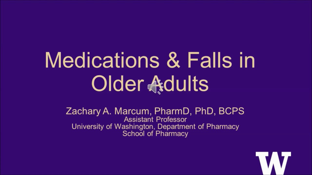 Medications and Falls in Older Adults