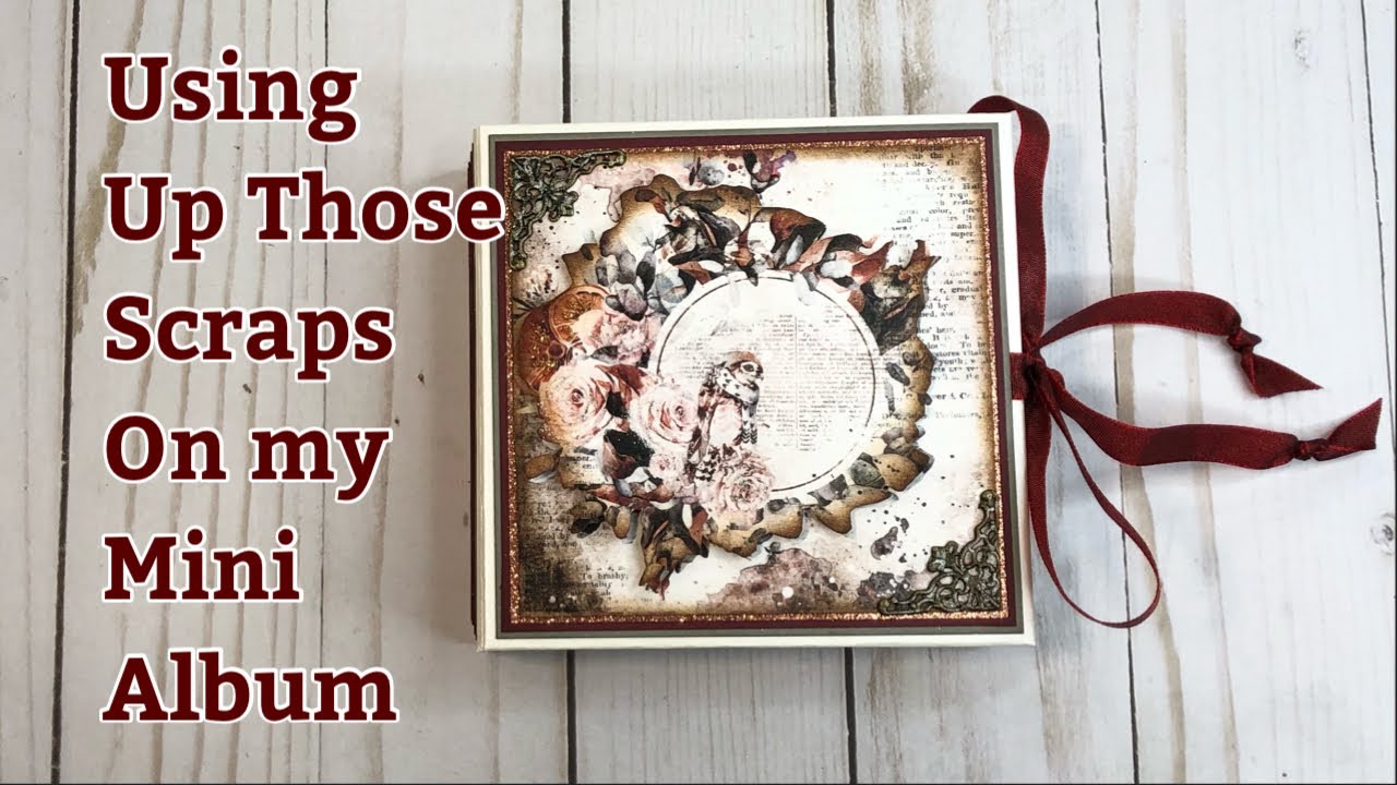 Another Mini Album using Those Scraps | Country Craft Creations | Noel Nostalgique Collection