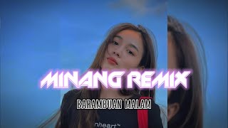 LAGU JOGET MINANG - BARAMBUAN MALAM || LOPEEZ LAMAHORA REMIX