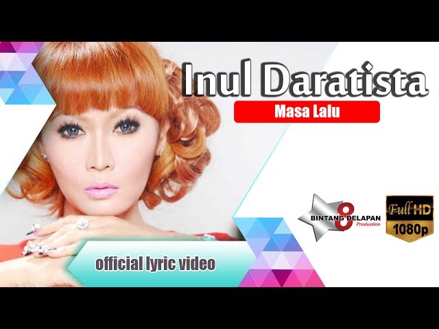 Inul Daratista -  Masa Lalu [Official Lyric Video ] class=