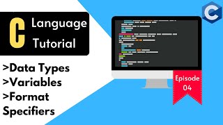What are Variables, Data Types & Format Specifiers in C Language | C Tutorials in Hindi | EP-04 | #c