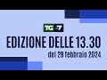 Edizione delle ore 13.30 del 29/02/2024