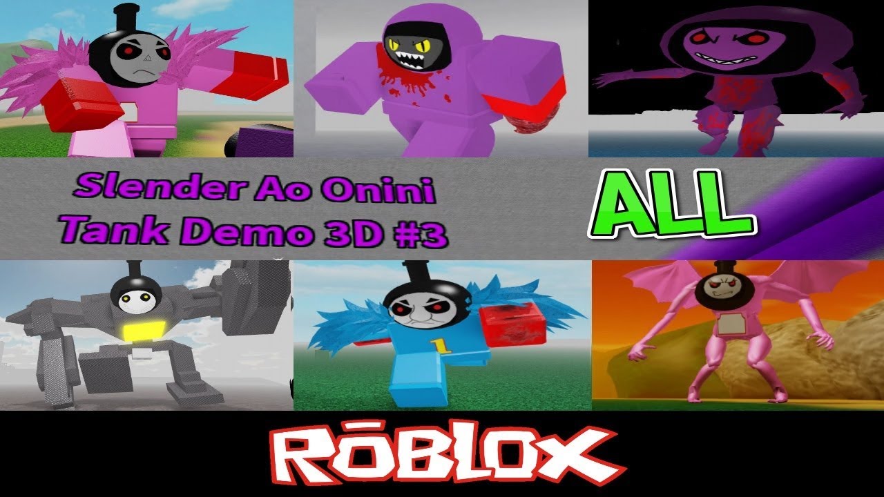 Slender Ao Onini Tank Demo 3d All Slender Ao Oninis Roblox Youtube - the revenge of the ao oni roblox
