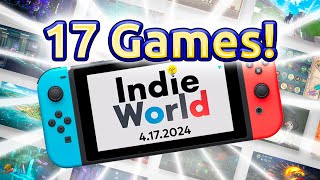 17 AMAZING Switch Games from Indie World 4.17.2024