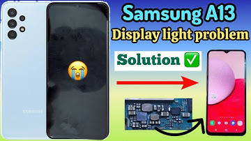 Samsung A13 display light problem solution | Samsung A13 Light ic problem | display blank | solve✅