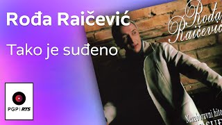 Rođa Raičević - Tako je suđeno | [Official Audio] chords