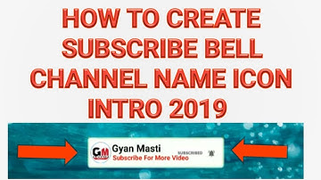 How To Make Animated Subscribe Bell Channel Icon Intro Lower- Third 2019 In Android