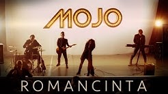 Romancinta - MOJO (Official Music Video)  - Durasi: 4:04. 