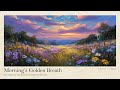 🌼 Morning’s Golden Breath | Peaceful Piano Music for Relaxation, Focus, Reading, Study &amp; Inner Calm