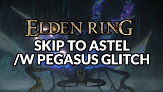 Elden Ring - Skip to Astel