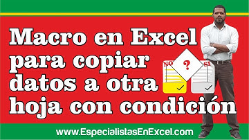 Macro en Excel para copiar datos a otra hoja con condición, capacitación excel,  vba,  excel vba