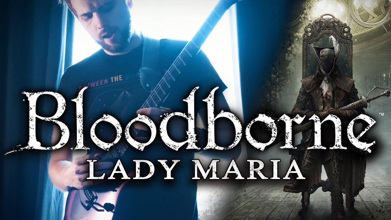 Bloodborne - Lady Maria of the Astral Clocktower || METAL COVER by RichaadEB