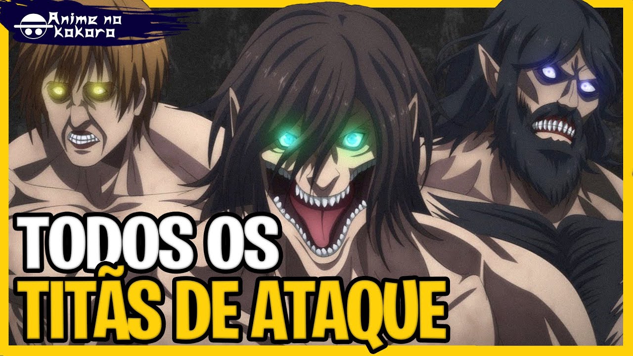 TODOS OS ANTIGOS TITÃS DE ATAQUE (Invocados em Attack On Titan)