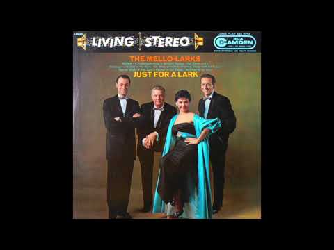 The Mello-Larks - A Nightingale Sang in Berkeley Square