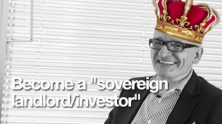 Survive the economic chaos - become a &quot;sovereign landlord/investor&quot;