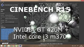 Cinebench r15 Nvidia GT 420m + Intel core i3 m 370. Тест видеокарты.