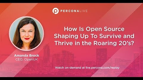 How is open source shaping up to survive and thrive in the Roaring 20’s? - Amanda Brock