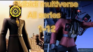 Все Серии Скибиди Мультиверса All Series Skibidi Multiverse @Dom_Studio