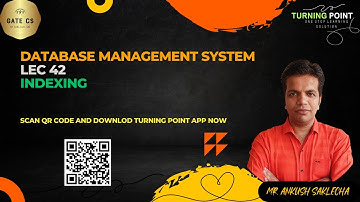 LEC 42 | INDEXING PART 1 | DBMS | GATE 2024 AND 2025 | ANKUSH SAKLECHA SIR