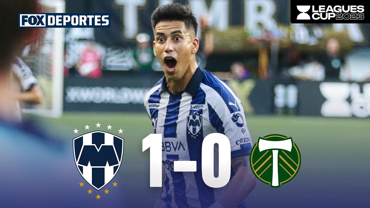 monterrey-1-0-portland-timbers-highlights-leagues-cup-youtube