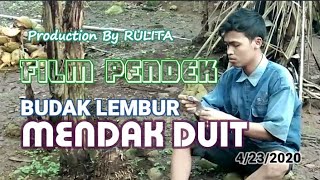 Mendak Duit film pendek || Budak lembur || Sunda lucu