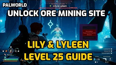 Palworld: Lily & Lyleen at Level 25 Guide | Unlocking the Ore Mining Site