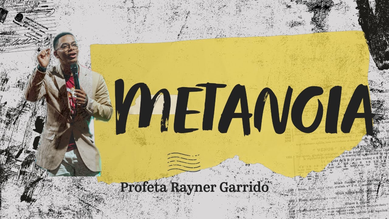 Profeta Rayner Garrido S. | METANOIA PREDICA