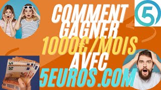 Comment gagner 1000€/mois avec 5euros.com