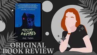 Shelter for the Damned by Mike Thron | Horror Book Review | Booktube | Horrortube |