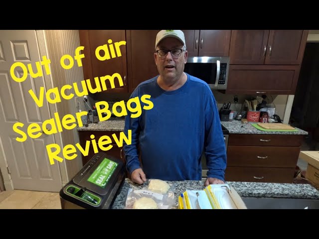 Detailed Review of Out of Air Vacuum Sealing Bags: How do they compare to  Food Saver 